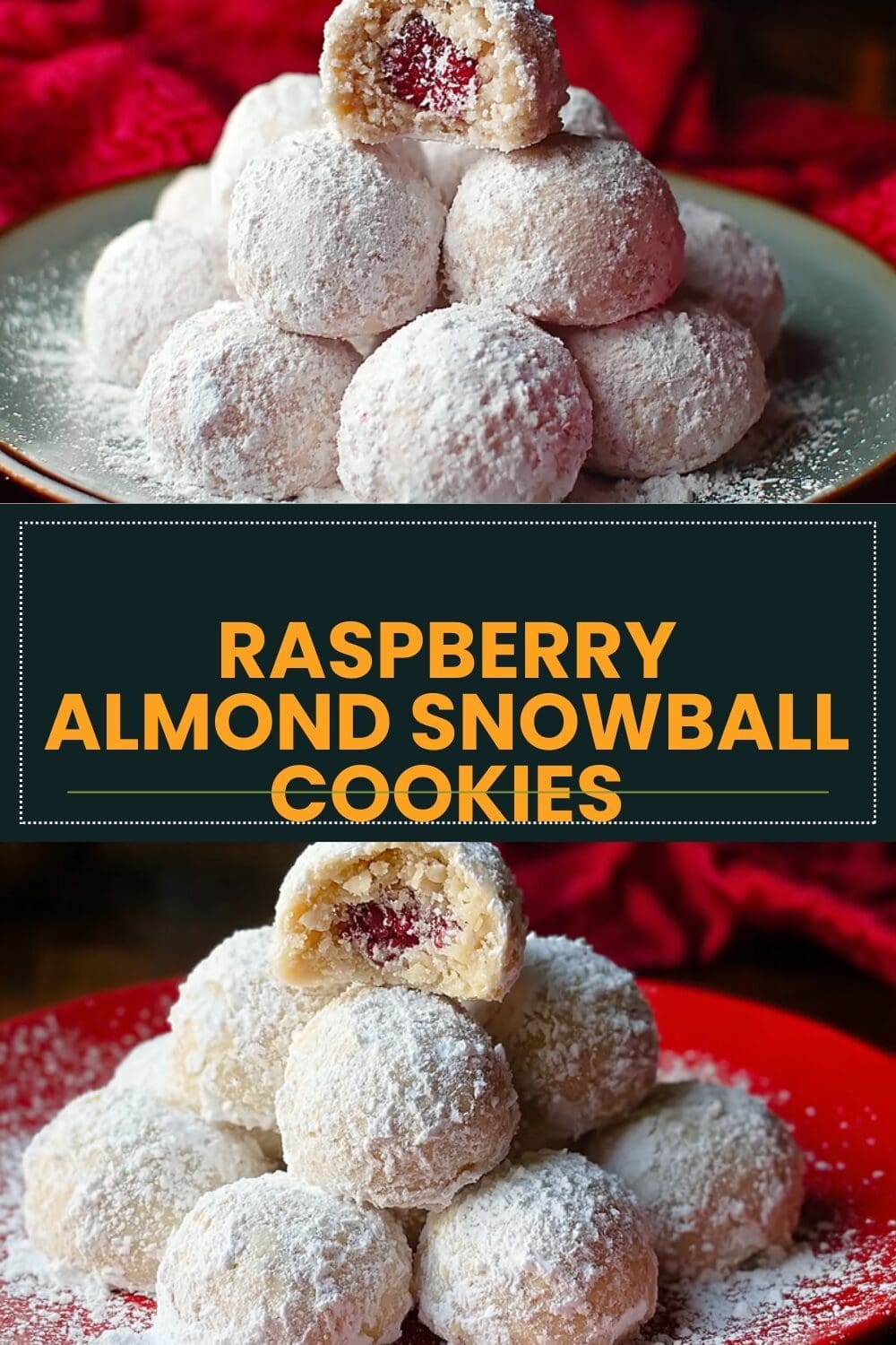 Almond Snowball Cookies Recipe With Creamy Filling 7 Raspberry Almond Snowball Cookies