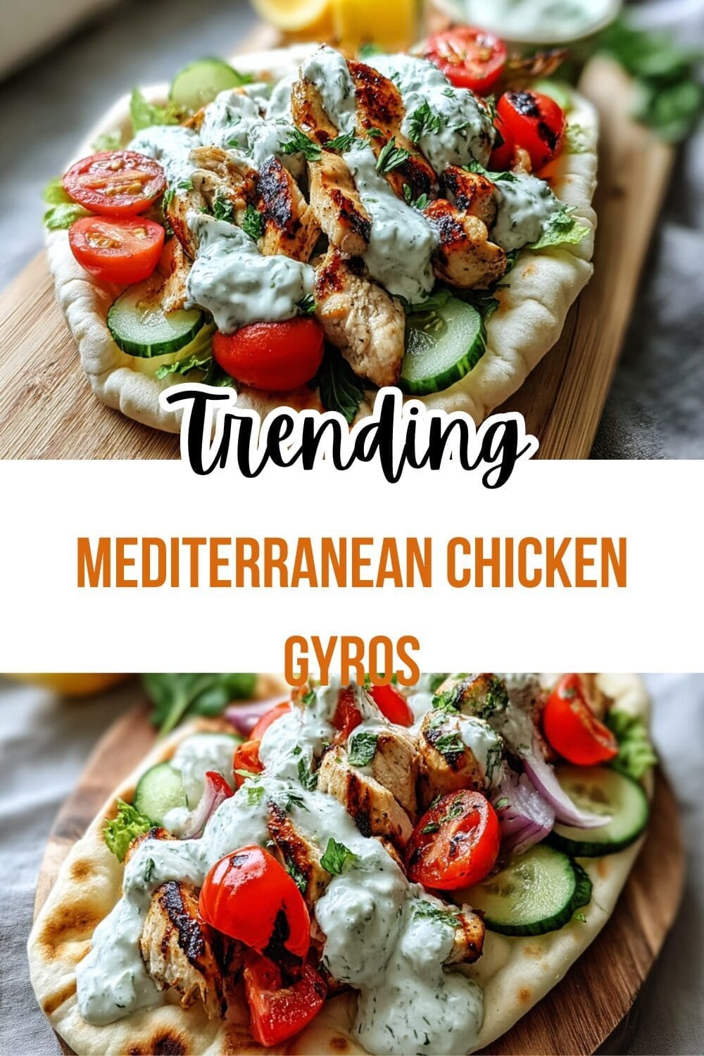 Mediterranean Chicken Gyros