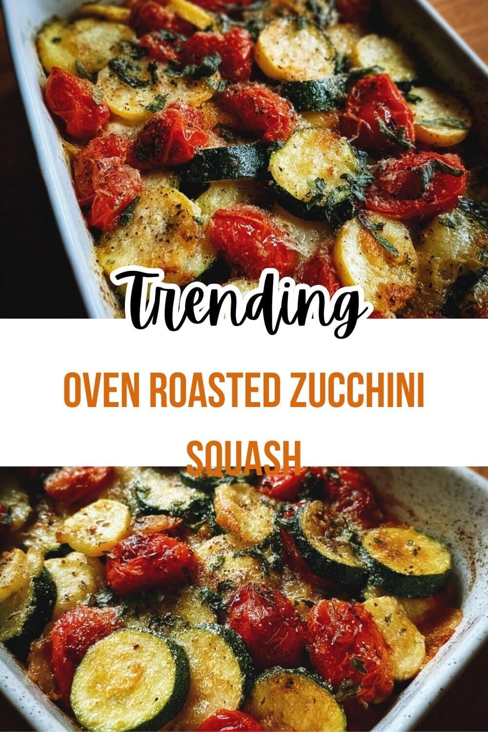 Oven Roasted Zucchini Squash
