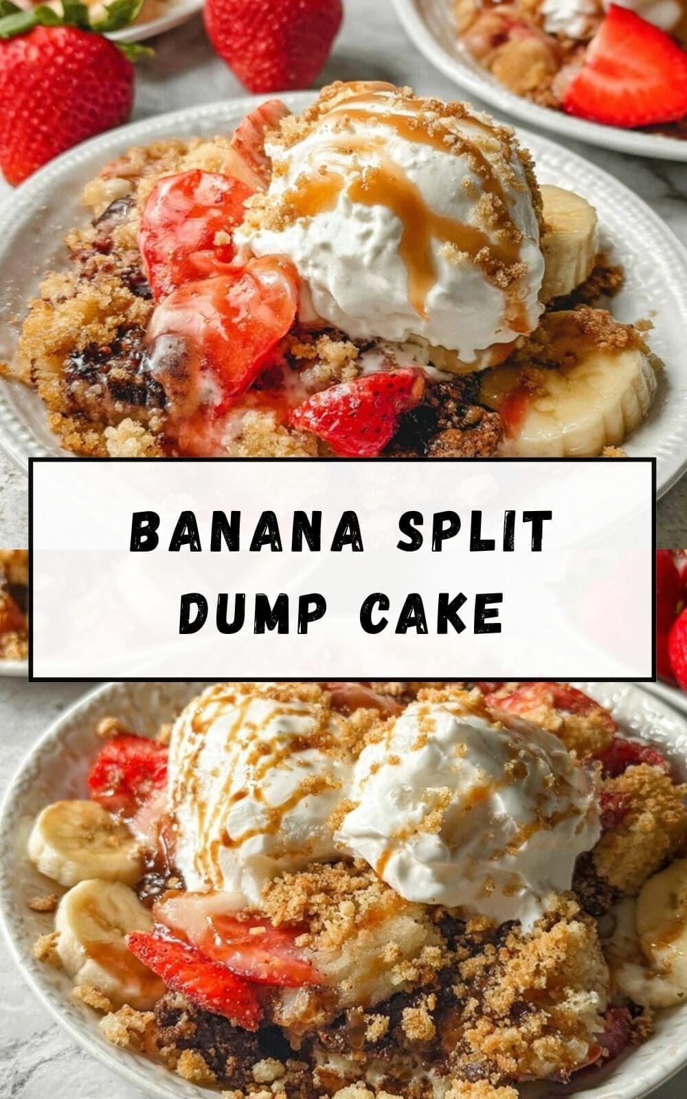 Banana Split Dump Cake